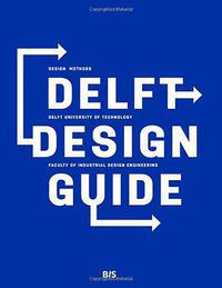 Delft Design Guide (BIS Publishers 2014)