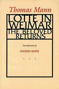 Lotte in Weimar (CALIFORNIA U.P. 1990)