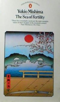 The Sea of Fertility (Penguin Books 1992)