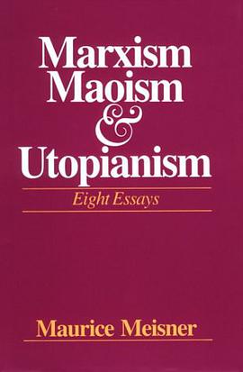 Marxism, Maoism, and Utopianism