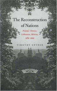 The Reconstruction of Nations (Yale University Press 2004)