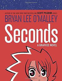 Seconds: A Graphic Novel (Ballantine Books 2014)