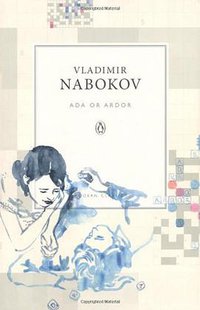 Ada or Ardor (Penguin Classics 2000)