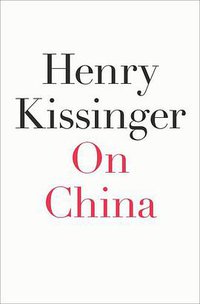 On China (Penguin Press 2011)