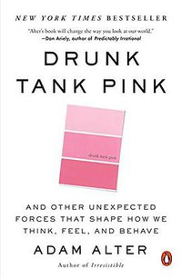Drunk Tank Pink (Penguin Books 2014)