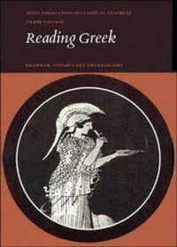 Reading Greek (Cambridge University Press 1978)