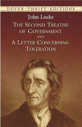 The Second Treatise of Government and A Letter Concerning Toleration