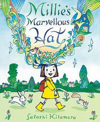 Millie's Marvellous Hat (Andersen Press 2010)