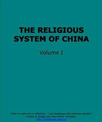 The Religious System of China (Oriental Book Store 1982)