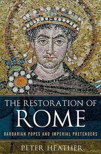 The Restoration of Rome (Oxford University Press 2014)