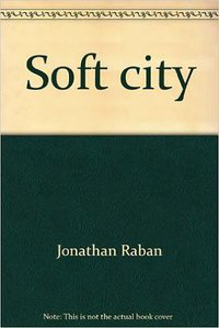Soft City (E. P. Dutton 1974)