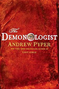 The Demonologist (Simon & Schuster 2013)