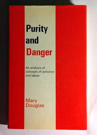 Purity and Danger (Routledge & Kegan Paul PLC 1966)