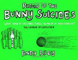 Return of the Bunny Suicides (Hodder & Stoughton 2004)
