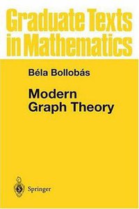 Modern Graph Theory (Springer Verlag 1998)