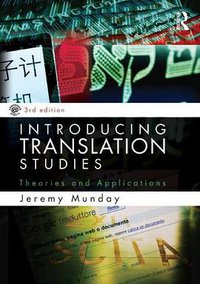 Introducing Translation Studies (Routledge 2012)