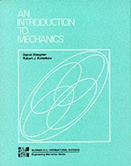 An Introduction to Mechanics. Daniel Kleppner, Robert J. Kolenkow