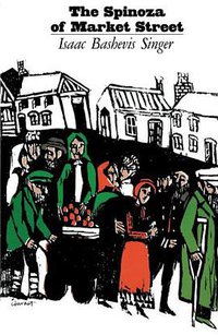 Spinoza of Market Street and Other Stories (Farrar, Straus and Giroux 1979)