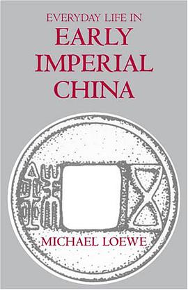 Everyday Life In Early Imperial China