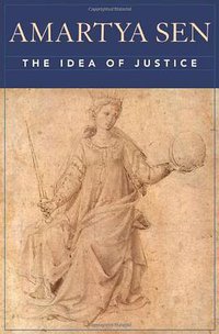 The Idea of Justice (Belknap Press of Harvard University Press 2009)