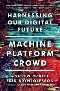 Machine, Platform, Crowd (W. W. Norton & Company 2018)