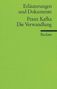 Franz Kafka: Die Verwandlung (Philipp Reclam jun. Verlag GmbH 1998)