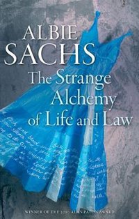 The Strange Alchemy of Life and Law (Oxford University Press 2011)