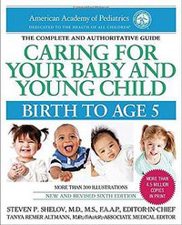 Caring for Your Baby and Young Child, 6th Edition (Bantam 2014)