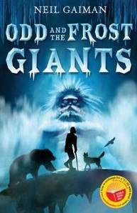 Odd and the Frost Giants (Bloomsbury Publishing PLC; World Book Day Ed edition 2008)