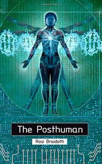 The Posthuman (Polity 2013)