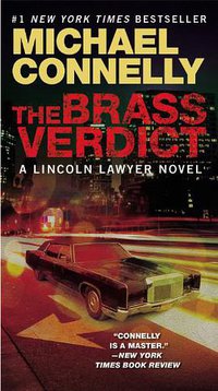 The Brass Verdict (Grand Central Publishing 2009)