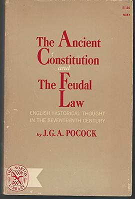The Ancient Constitution and the Feudal Law