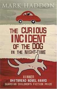 The Curious Incident of the Dog in the Night-time (Red Fox 2004)