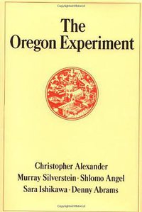 The Oregon Experiment (Oxford University Press, USA 1975)