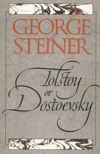 Tolstoy or Dostoevsky (Faber and Faber Ltd 1989)