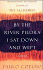 By the River Piedra I Sat Down and Wept. (HARPER COLLINS USA 2004)