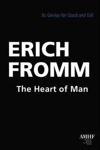 The Heart of Man (American Mental Health Foundation Books 2010)