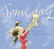 Someday (Atheneum 2007)