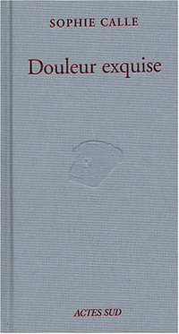 Douleur exquise (Actes Sud 2003)