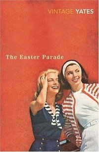 The Easter Parade (Vintage Classics 2008)