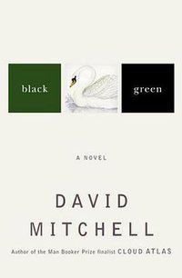 Black Swan Green (Random House 2006)