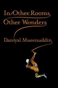 In Other Rooms, Other Wonders (W.W. Norton & Co. 2009)