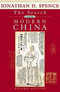 The Search for Modern China (W. W. Norton & Company 1999)