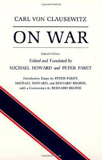 On War (Princeton University Press 1989)