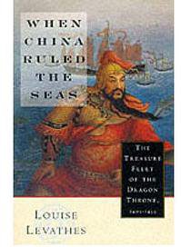 When China Ruled the Seas (Oxford Univeresity Press 1994)