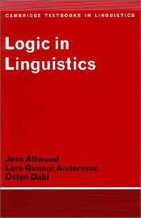 Logic in Linguistics (Cambridge University Press 1977)