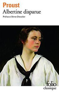 ALBERTINE DISPARUE (Gallimard 1990)
