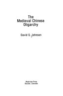 The Medieval Chinese Oligarchy
