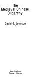 The Medieval Chinese Oligarchy (Westview Press 1977)