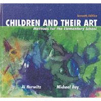 Children and Their Art 8e (Thomson Learning 2006)